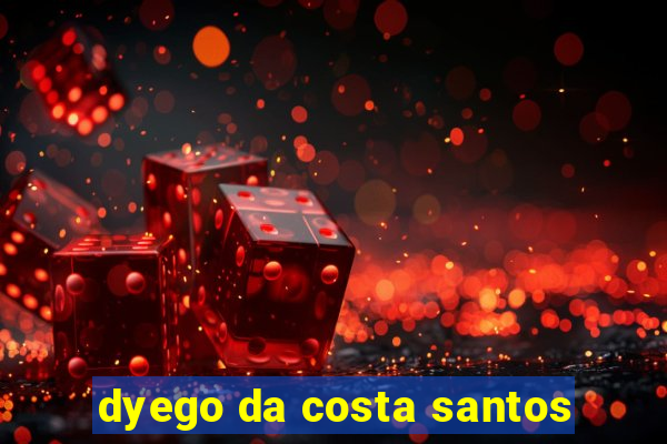 dyego da costa santos